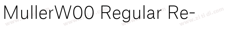 MullerW00 Regular Re字体转换 MullerW00 Regular Re字体转换